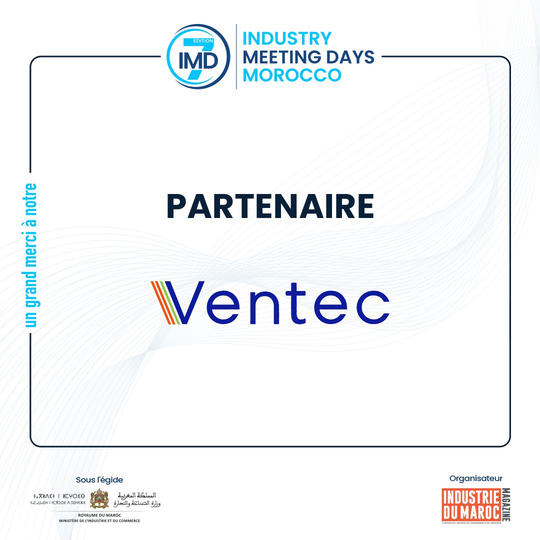 VENTEC, partenaire de la 7ᵉ édition des Industry Meeting Days